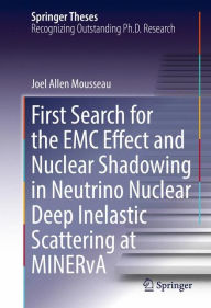Title: First Search for the EMC Effect and Nuclear Shadowing in Neutrino Nuclear Deep Inelastic Scattering at MINERvA, Author: Joel Allen Mousseau