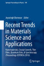 Recent Trends in Materials Science and Applications: Nanomaterials, Crystal Growth, Thin films, Quantum Dots, & Spectroscopy (Proceedings ICRTMSA 2016)