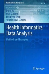 Title: Health Informatics Data Analysis: Methods and Examples, Author: Dong Xu