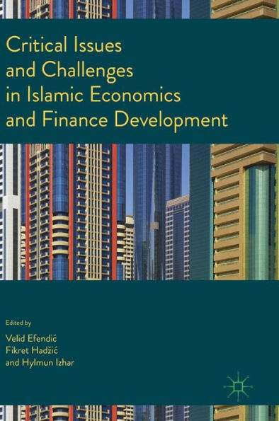 Critical Issues and Challenges Islamic Economics Finance Development