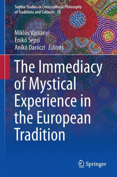 The Immediacy of Mystical Experience in the European Tradition