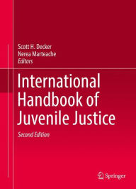 Title: International Handbook of Juvenile Justice, Author: Scott H Decker