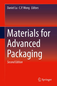 Title: Materials for Advanced Packaging, Author: Daniel Lu