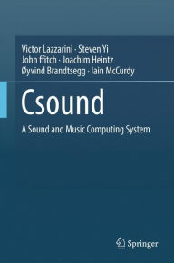 Title: Csound: A Sound and Music Computing System, Author: Victor Lazzarini