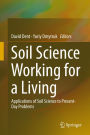 Soil Science Working for a Living: Applications of soil science to present-day problems