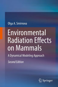 Title: Environmental Radiation Effects on Mammals: A Dynamical Modeling Approach, Author: Olga A. Smirnova