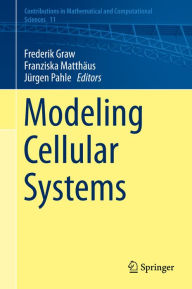 Title: Modeling Cellular Systems, Author: Frederik Graw