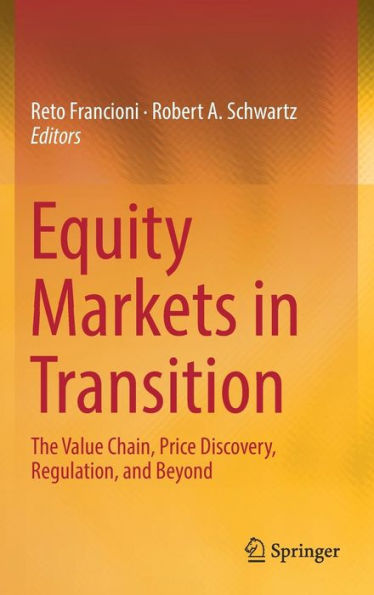 Equity Markets Transition: The Value Chain, Price Discovery, Regulation, and Beyond