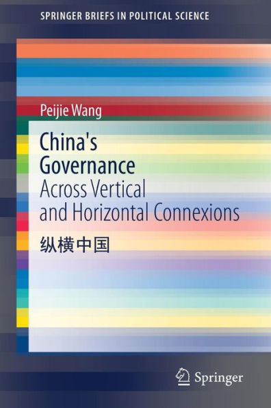 China's Governance: Across Vertical and Horizontal Connexions