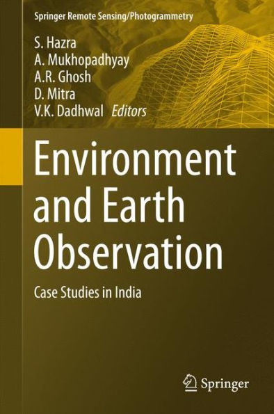 Environment and Earth Observation: Case Studies India