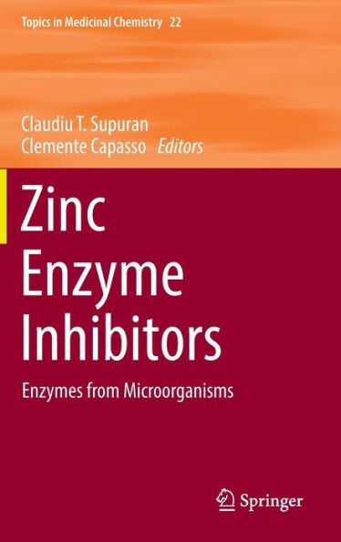 Zinc Enzyme Inhibitors: Enzymes from Microorganisms