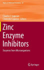 Zinc Enzyme Inhibitors: Enzymes from Microorganisms