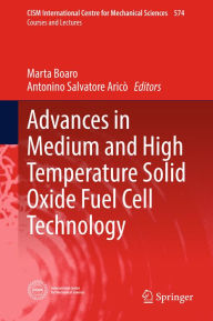 Title: Advances in Medium and High Temperature Solid Oxide Fuel Cell Technology, Author: Marta Boaro