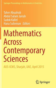 Title: Mathematics Across Contemporary Sciences: AUS-ICMS, Sharjah, UAE, April 2015, Author: Taher Abualrub
