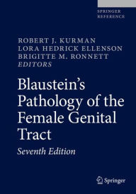 Download pdf ebooks for iphone Blaustein's Pathology of the Female Genital Tract ePub (English Edition) 9783319463339
