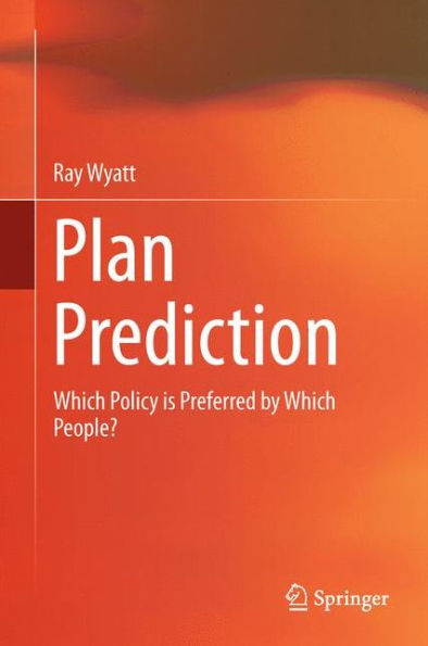 Plan Prediction: Which Policy is Preferred by People?