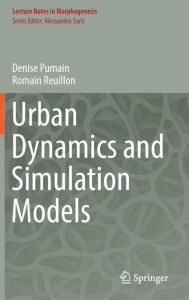 Title: Urban Dynamics and Simulation Models, Author: Denise Pumain