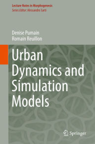 Title: Urban Dynamics and Simulation Models, Author: Denise Pumain