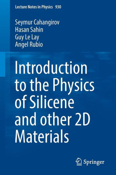 Introduction to the Physics of Silicene and other 2D Materials