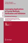 Leveraging Applications of Formal Methods, Verification and Validation: Foundational Techniques: 7th International Symposium, ISoLA 2016, Imperial, Corfu, Greece, October 10-14, 2016, Proceedings, Part I