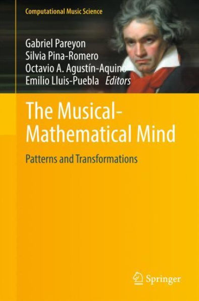 The Musical-Mathematical Mind: Patterns and Transformations