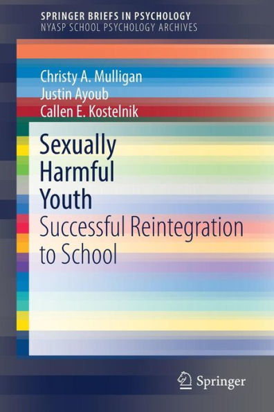 Sexually Harmful Youth: Successful Reintegration to School