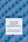 Critical Capacity Development