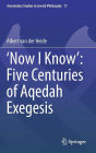 'Now I Know': Five Centuries of Aqedah Exegesis