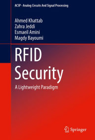 Title: RFID Security: A Lightweight Paradigm, Author: Ahmed Khattab