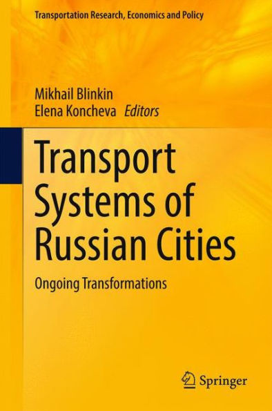 Transport Systems of Russian Cities: Ongoing Transformations