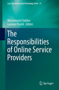 Title: The Responsibilities of Online Service Providers, Author: Mariarosaria Taddeo