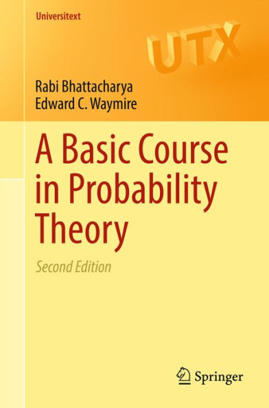 A Basic Course in Probability Theory