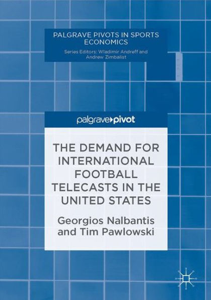 the Demand for International Football Telecasts United States