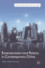 Entertainment and Politics in Contemporary China