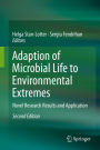 Adaption of Microbial Life to Environmental Extremes: Novel Research Results and Application
