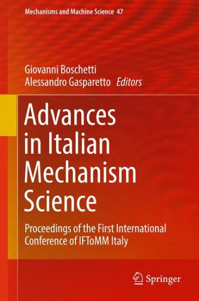 Advances Italian Mechanism Science: Proceedings of the First International Conference IFToMM Italy