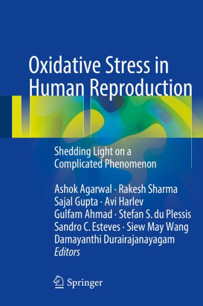 Oxidative Stress in Human Reproduction: Shedding Light on a Complicated Phenomenon