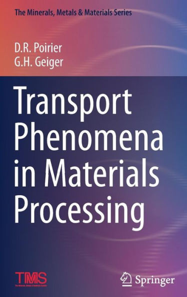 Transport Phenomena in Materials Processing