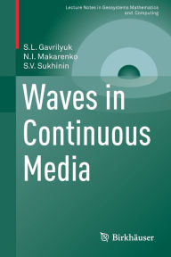 Title: Waves in Continuous Media, Author: S. L. Gavrilyuk