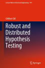Robust and Distributed Hypothesis Testing