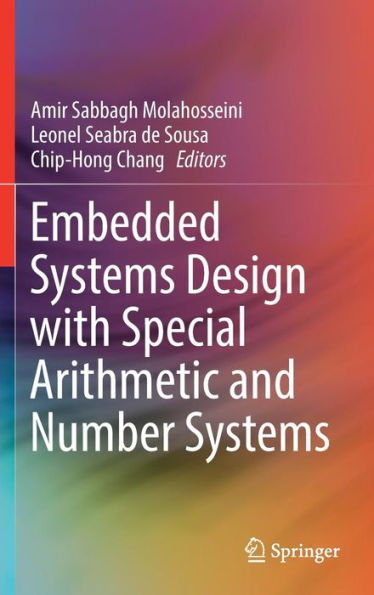 Embedded Systems Design with Special Arithmetic and Number