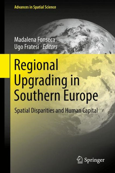 Regional Upgrading Southern Europe: Spatial Disparities and Human Capital