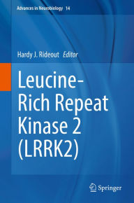 Title: Leucine-Rich Repeat Kinase 2 (LRRK2), Author: Hardy J. Rideout