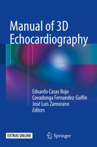 Title: Manual of 3D Echocardiography, Author: Eduardo Casas Rojo
