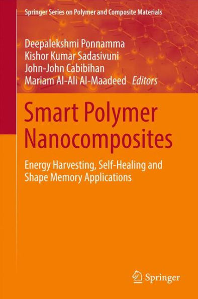 Smart Polymer Nanocomposites: Energy Harvesting, Self-Healing and Shape Memory Applications