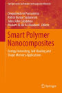 Smart Polymer Nanocomposites: Energy Harvesting, Self-Healing and Shape Memory Applications