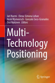Title: Multi-Technology Positioning, Author: Jari Nurmi
