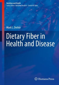 Title: Dietary Fiber in Health and Disease, Author: Mark L. Dreher