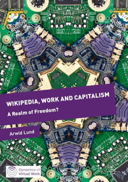 Wikipedia, Work and Capitalism: A Realm of Freedom?