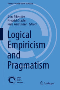 Title: Logical Empiricism and Pragmatism, Author: Sami Pihlström